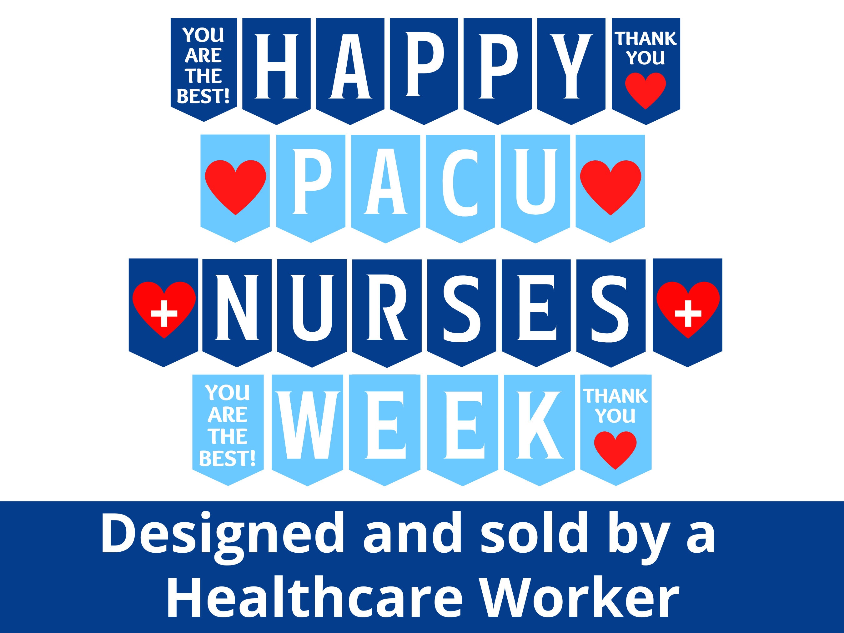 PACU Nurses Week Printable Banner Perianesthesia Nurse Week Etsy