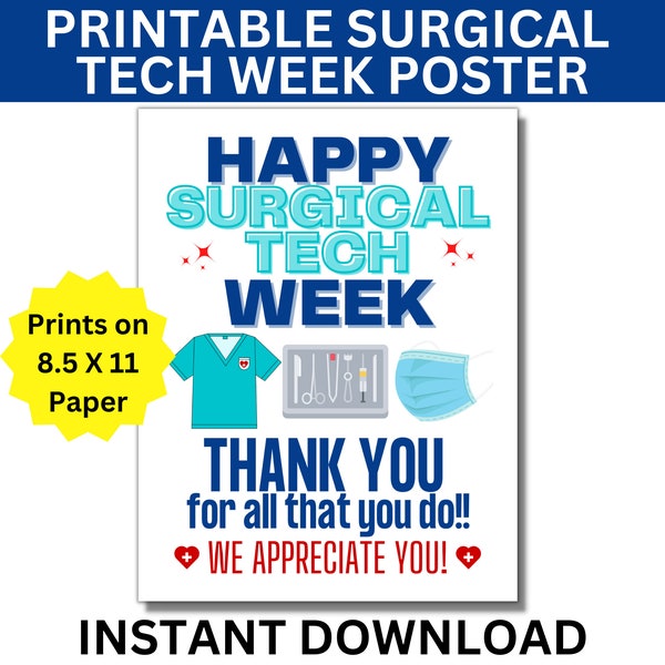 Surgical Scrub Tech Printable Sign, Happy Surgical Scrub Tech Week Poster, Surgical Technologist Appreciation Week, Medical Decorations