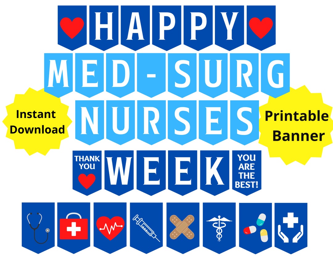 Medical Surgical Nurses Week Printable Banner Medsurg Nurses Etsy