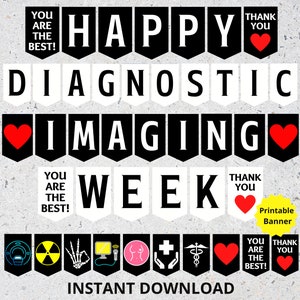 Diagnostic Imaging Week Printable Sign, Diagnostic Imaging Week Banner, Radiology Appreciation Week, Mammo Tech, Xray Technician, Rad Tech,