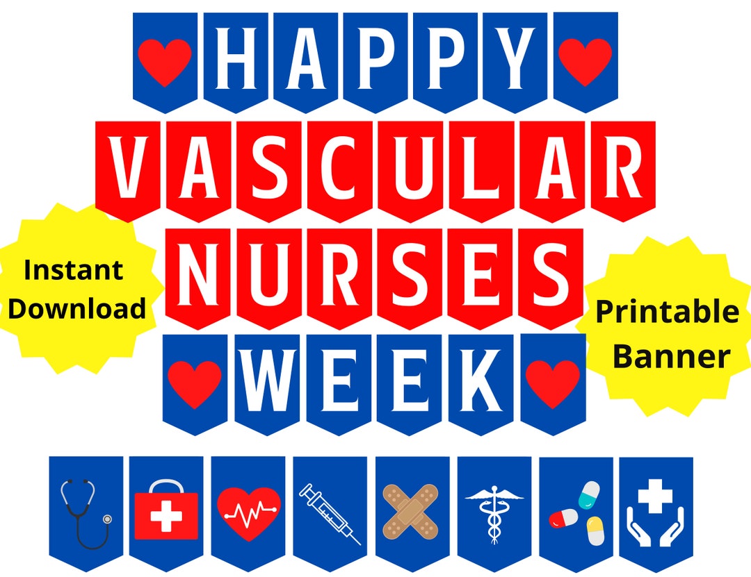 Vascular Nurses Week Printable Sign, Vascular Nurse Week Banner, Nurse