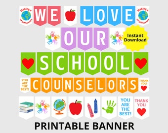 We Love Our School Counselors Printable Banner, School Counseling Week Sign, School Counselors Appreciation, School Counseling Gift