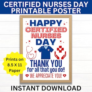 Certified Nurses Day Printable Poster, Certified Nurse Gift, Certified Nursed Day Thank you, Certified RN, Gift for nurse, AACN Nurse day