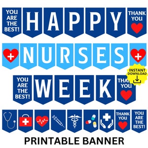 Nurses Week Printable Banner, Happy Nurses Week Sign, Nurse Appreciation Week, Nurse Decorations, RN Appreciation party, Nurse week banner