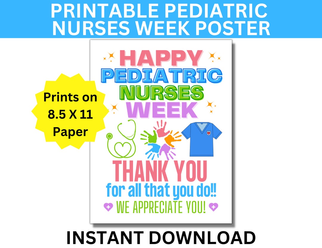 Pediatric Nurses Week Printable Poster, Pediatric Nurses Week Sign