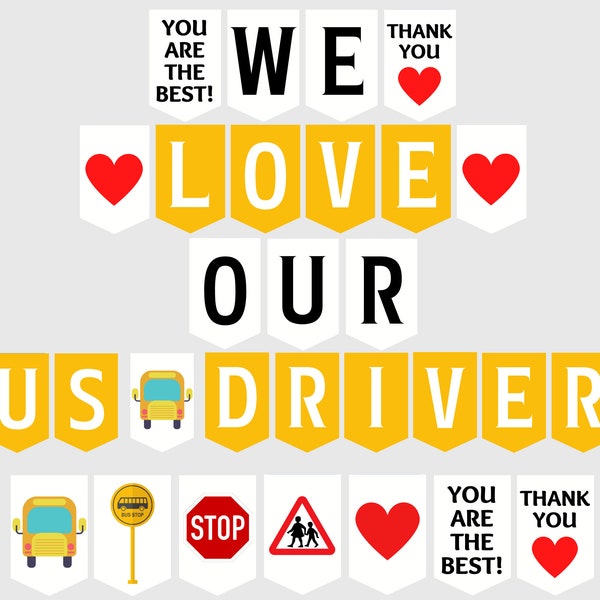 School Bus Driver Appreciation Printable Banner, We love our Bus Driver Sign, School Bus Safety Week, School Bus Driver Appreciation Gift