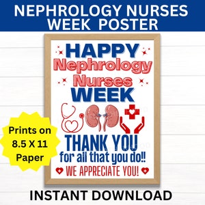 Nephrology Nurses Week Printable Poster, Nephrology Nurses Week Sign, Nurse Appreciation, Dialysis Nurse, Nephrology Nurses Week Gift