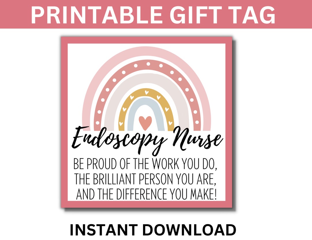 Endoscopy Nurses Printable Gift Tag, GI Week, GI Nurse Week, Endoscopy