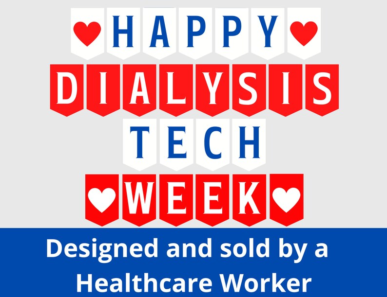 Dialysis Tech Week Printable Banner Dialysis Technician Week Etsy UK