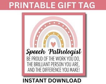 Speech Language Pathologist Printable Gift Tags, SLP Gift Tags, Speech therapy, Speech therapist, Speech pathologist Day, Speech Pathology