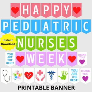Pediatric Nurses Week Printable Banner, Pediatric Nurses Week Sign, Nurse Appreciation, Pediatric Nurse, Medical Decoration, Peds Nurse