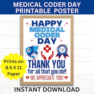 Medical Coder Day Printable Poster, National Medical Coder Day Sign, Medical Coder Gift, Medical Coder, Hospital Biller, Clinical Coder