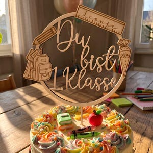 LASERDATEI Einschulung Cake Topper Datei | Du bist 1. Klasse | personalisierbar mit Name | Digital Download  | Schule, Schultüte Dekoration