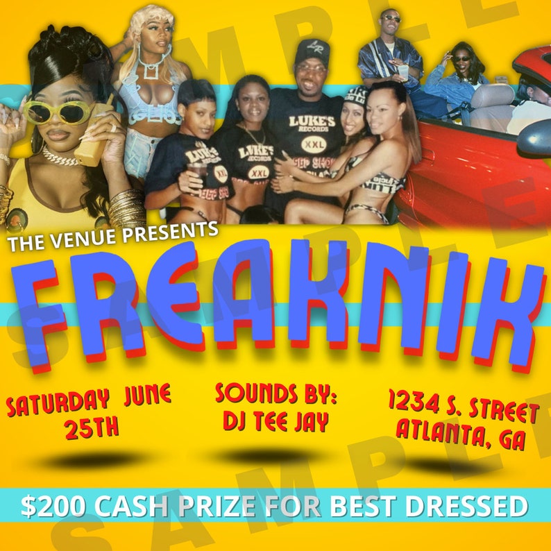 May include: A flyer for a party called "Freaknik" taking place on Saturday, June 25th. The flyer features a group of people in a car, with the text "The Venue Presents Freaknik" in large, colorful letters. The flyer also includes the text "Sounds By: DJ Tee Jay" and "1234 S. Street Atlanta, GA".