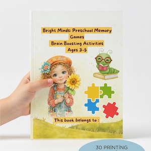 Może przedstawiać: Książka dla dzieci zatytułowana "Bright Minds: Preschool Memory Games" z kreskówkową ilustracją dziewczynki trzymającej słonecznik. Okładka książki zawiera również zieloną gąsienicę w okularach i elementy układanki. Tekst brzmi "Ages 3-5" i "30 Printing Learning Activities".