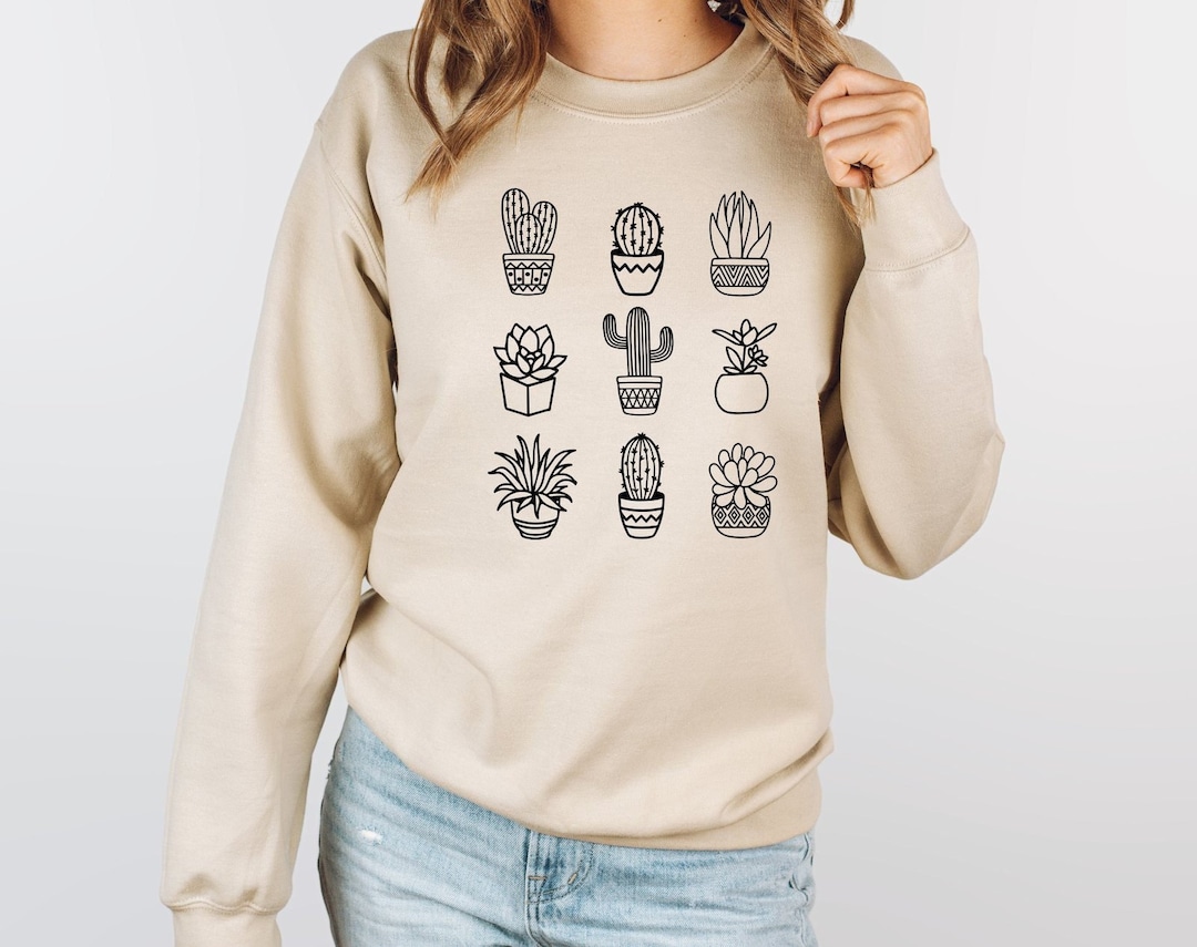 Cactus Plants Sweatshirt Cute Cactus Sweatshirt Succulent - Etsy