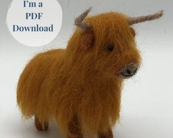 Needle Felted Highland Cow (Muckle Coo) PDF Downloadable Instructions