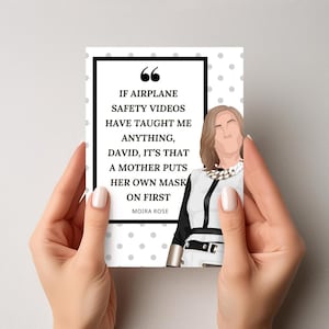 A Mother Puts Her Own Mask On First Printable Card | Schitt&#39;s Creek Cards | Schitt&#39;s Creek Fanart | Moira Rose Fanart | Funny Cards