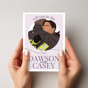 Cartão para impressão "Você seria o Dawson do meu Casey" | Cartões One Chicago | Fanart do Chicago Fire | Cartão de aniversário One Chicago | Firehouse 51