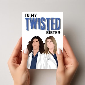 To My Twisted Sister druckbare Karte | Greys Anatomy Karten | Beste Freunde Karte | Meredith Gray & Cristina Yang Karte | Grey's Anatomy Fanart