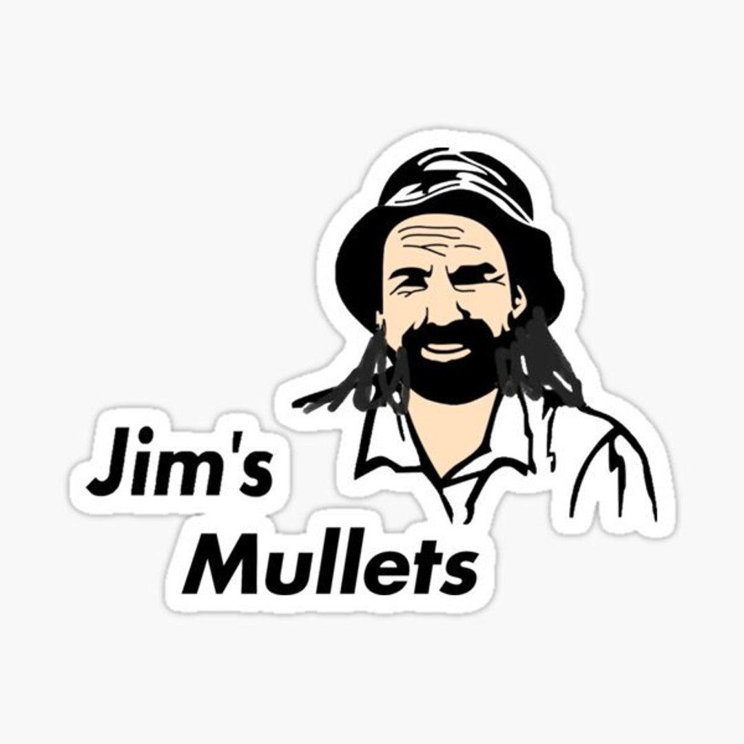 Jims Mullets Sticker Vinyl Sticker Decal Aussie Funny Meme Etsy