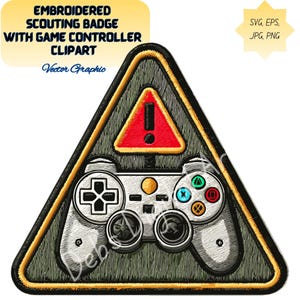 May include: Embroidered patch featuring a game controller inside a warning triangle. The patch has a yellow border and a red exclamation point. Text includes "EMBROIDERED SCOUTING BADGE WITH GAME CONTROLLER CLIPART" and "Vector Graphic".
