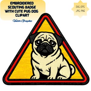 Puede incluir: Insignia de scout bordada con un diseño de clip art de perro pug. La insignia está en un triángulo amarillo con un borde rojo. El perro pug es beige con detalles en negro. El texto "EMBROIDERED SCOUTING BADGE WITH CUTE PUG DOG CLIPART" está en la parte superior.