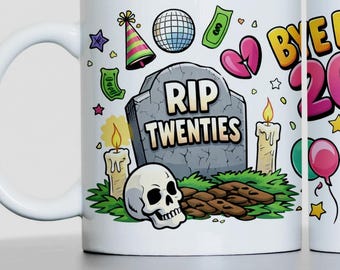 RIP Twenties Mug - 30th Birthday Gift