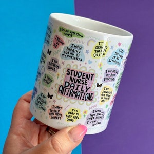 Student Nurse Affirmation Mug - NHS Secret Santa - Motivational Mug - Positivity Mug - Wellbeing - Student Nurse Gift - NHS Gift