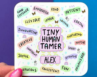 Personalised Coaster for Nursery Worker, Teacher, Childminder - Tiny Human Tamer