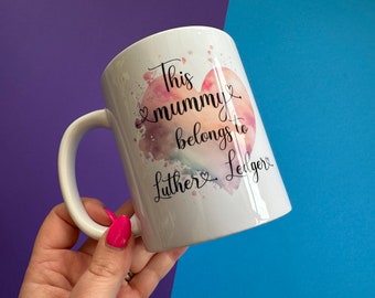 Personalised Mother's Day Mug – 'This Mummy Belongs To'
