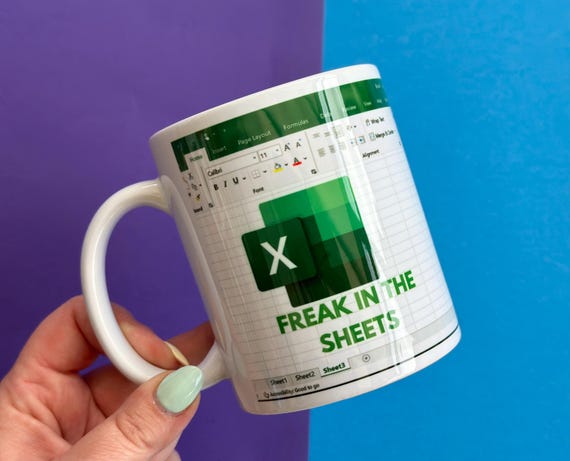 Freak in the Sheets Mug – Funny Excel Mug - Office Humour Gift - Spreadsheet Lover Gift - Accountant Coffee Cup - Data Analyst Nerdy Mug