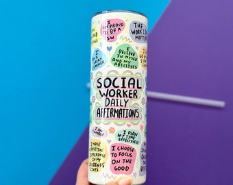 Social Worker Affirmation Tumbler - Positive Quotes, Metal 20oz