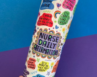 Nurse Affirmation Tumbler: Positive Quotes, Mental Health Gift
