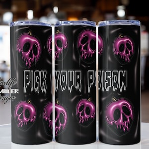 Inflated Pick Your Poison Halloween Tumbler Wrap, Poison Apple, Halloween Tumbler wrap, 3d tumbler wrap, puffy tumbler wrap, tumbler 3d