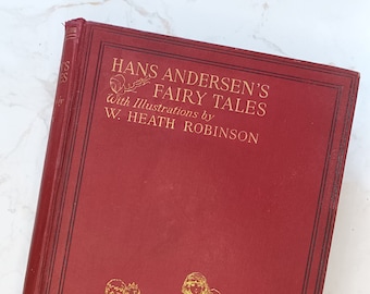 Hans Andersen&#39;s Fairy Tales, illustrated by William Heath Robinson, c.1930 | Vintage Children&#39;s Tales
