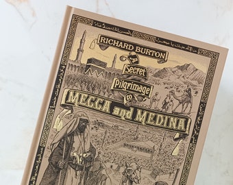 A Secret Pilgrimage to Mecca and Medina, Richard Burton, Folio Society, 2004, With Slipcase | Vintage History