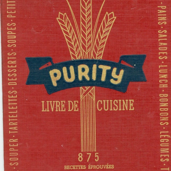 Purity Livre de cuisine, 1932, seconde révision de janvier 1945 - Édition de langue française - Format numérique pour téléchargement