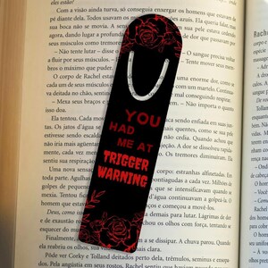 Aluminium Bookmark, &#39;You Had me at TRIGGER WARNING&#39;, Metal Book Mark, Reading Accessories, Unique Gift for Book Lovers, Literary Gift