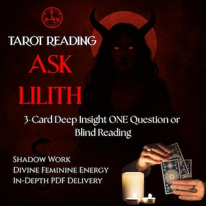 Chiedi a Lilith Lettura dei Tarocchi / Lettura di Intuizione Profonda a 3 Carte / Lettura di 1 Domanda o Lettura Cieca / Lavoro Ombra • Energia Femminile Oscura / Lettura delle Carte dei Tarocchi della Divinità