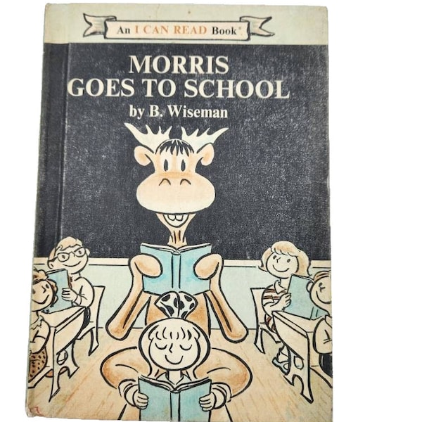 Morris Goes To School, B. Wiseman, I Can Read Book, Vintage Kids Book, Vintage Children's, Opal Dean Young