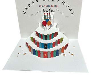 Teacher Happy Birthday Pop Up Card, Birthday Card, Happy Birthday card, Card for her, Card for him, Balloons & Candles  Card- Made in the UK