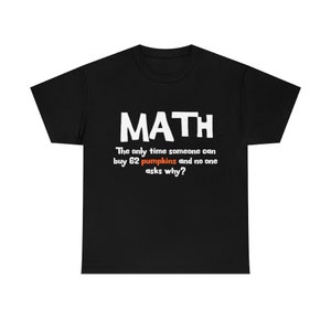Funny Math Shirt, Story Problem Humor, Math Humor T-Shirt, Gift for Math Teacher Shirt, Funny Gift for Dad, Math Student Gift, Sarcastic