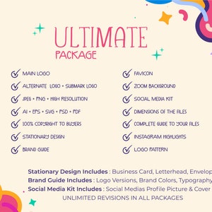 May include: A checklist of services included in an "Ultimate" package for branding and design. The checklist includes items such as main logo, alternate logo, social media kit, stationary design, and brand guide. The text "Unlimited Revisions in All Packages" is also included.