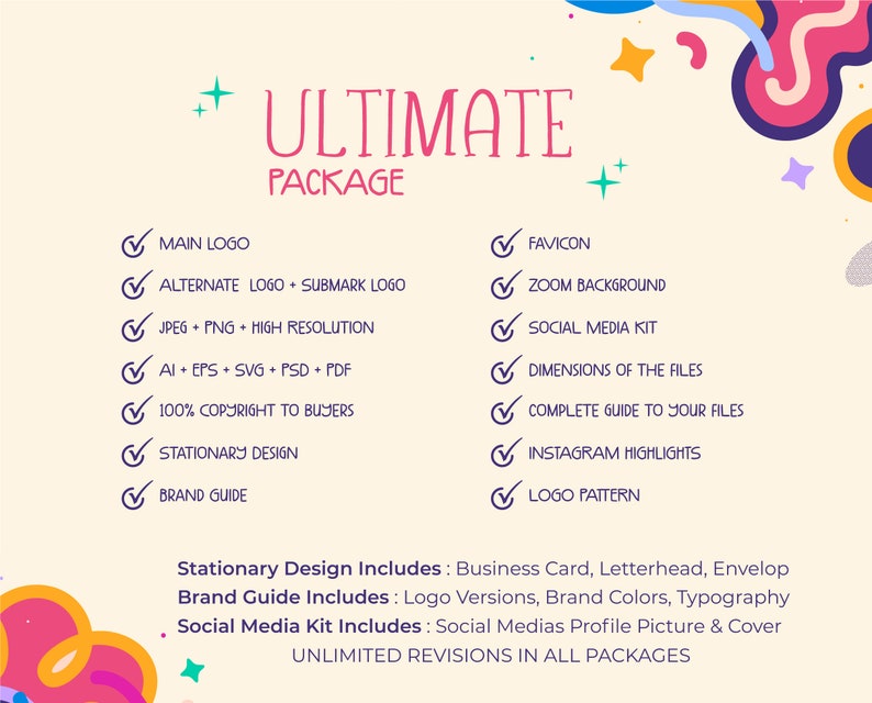 May include: A checklist of services included in an "Ultimate" package for branding and design. The checklist includes items such as main logo, alternate logo, social media kit, stationary design, and brand guide. The text "Unlimited Revisions in All Packages" is also included.