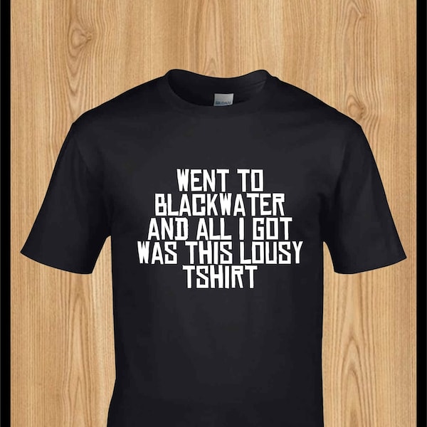 And All I Got Was This T Shirt All I Got Was This Lousy Shirt - Etsy