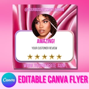 Könnte beinhalten: Eine rosa und weiße Grafik mit dem Text "AMAZING!" und "YOUR CUSTOMER REVIEW" mit fünf goldenen Sternen darunter. Der Text "WWW.YOURWEBSITE.COM" befindet sich unter den Sternen. Die Grafik zeigt auch ein Foto einer Frau mit dunklen Haaren und Make-up, die ein rosafarbenes Satinhemd trägt. Der Text "@YOURBUSINESSINSTAGRAM" befindet sich oben auf der Grafik.