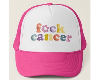 f*ck cancer trucker hat/ cancer awareness