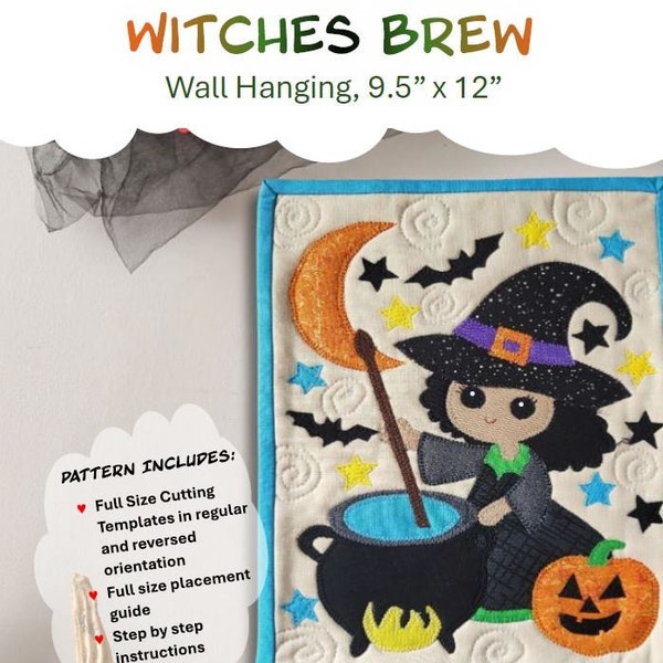 Witches Brew Wall Hanging Pattern / Applique Quilt Pattern/ PDF Pattern / Instant Download / DYI / Quilting / Halloween/ Fusible Web