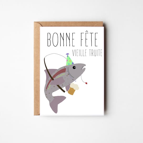 Bonne fête vieille truite! Carte de fête, Carte d'anniversaire, Carte pour pêcheur, Carte avec poisson